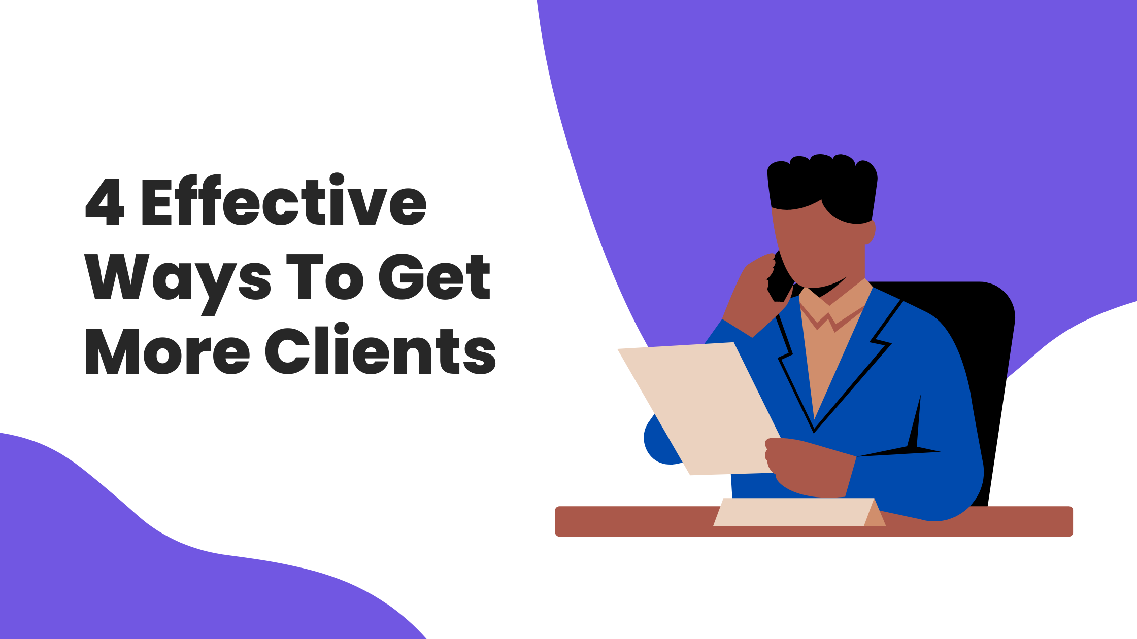 4 Effective Ways To Get More Clients