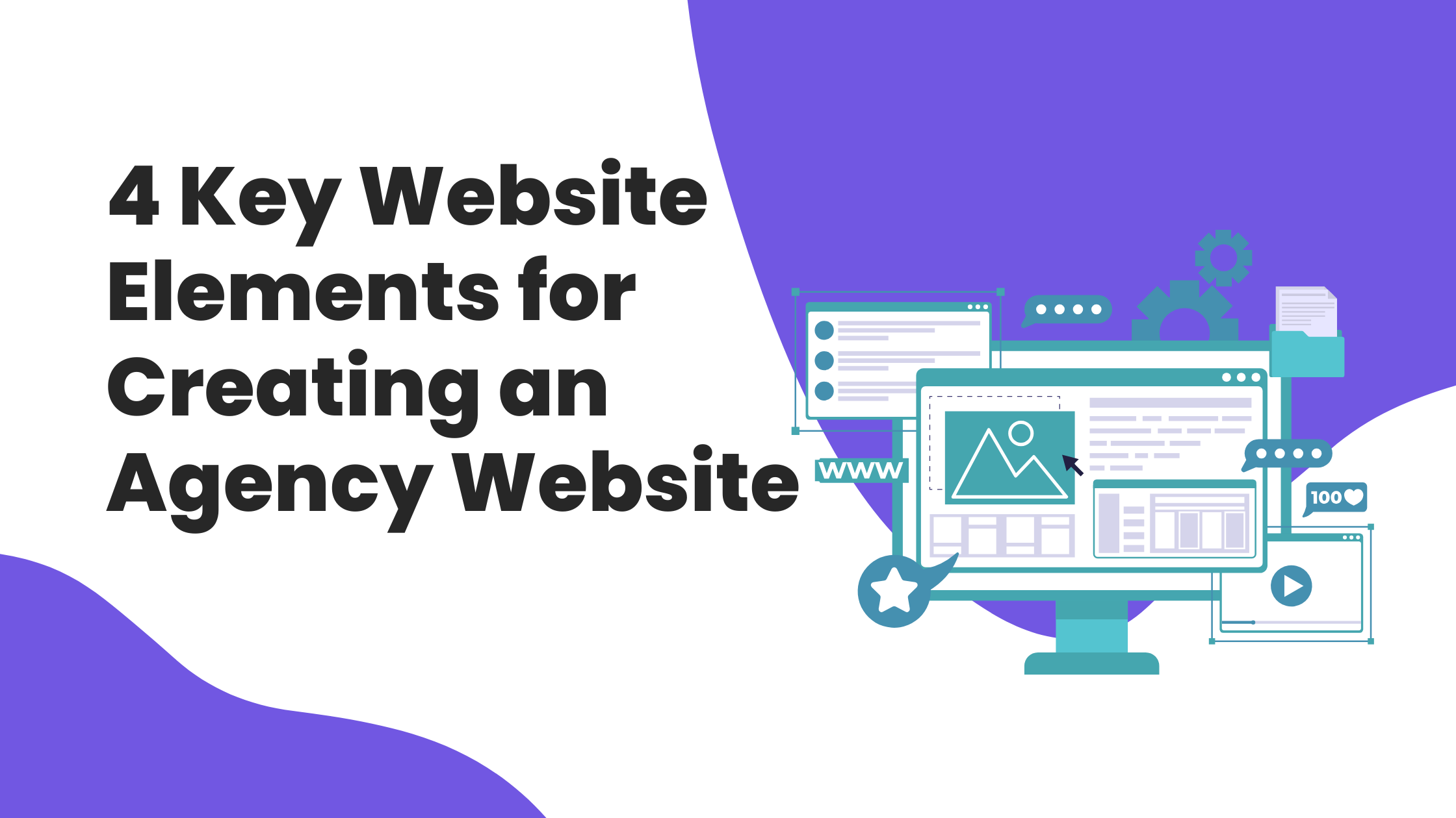 4 Key Website Elements for Creating an Agency Website