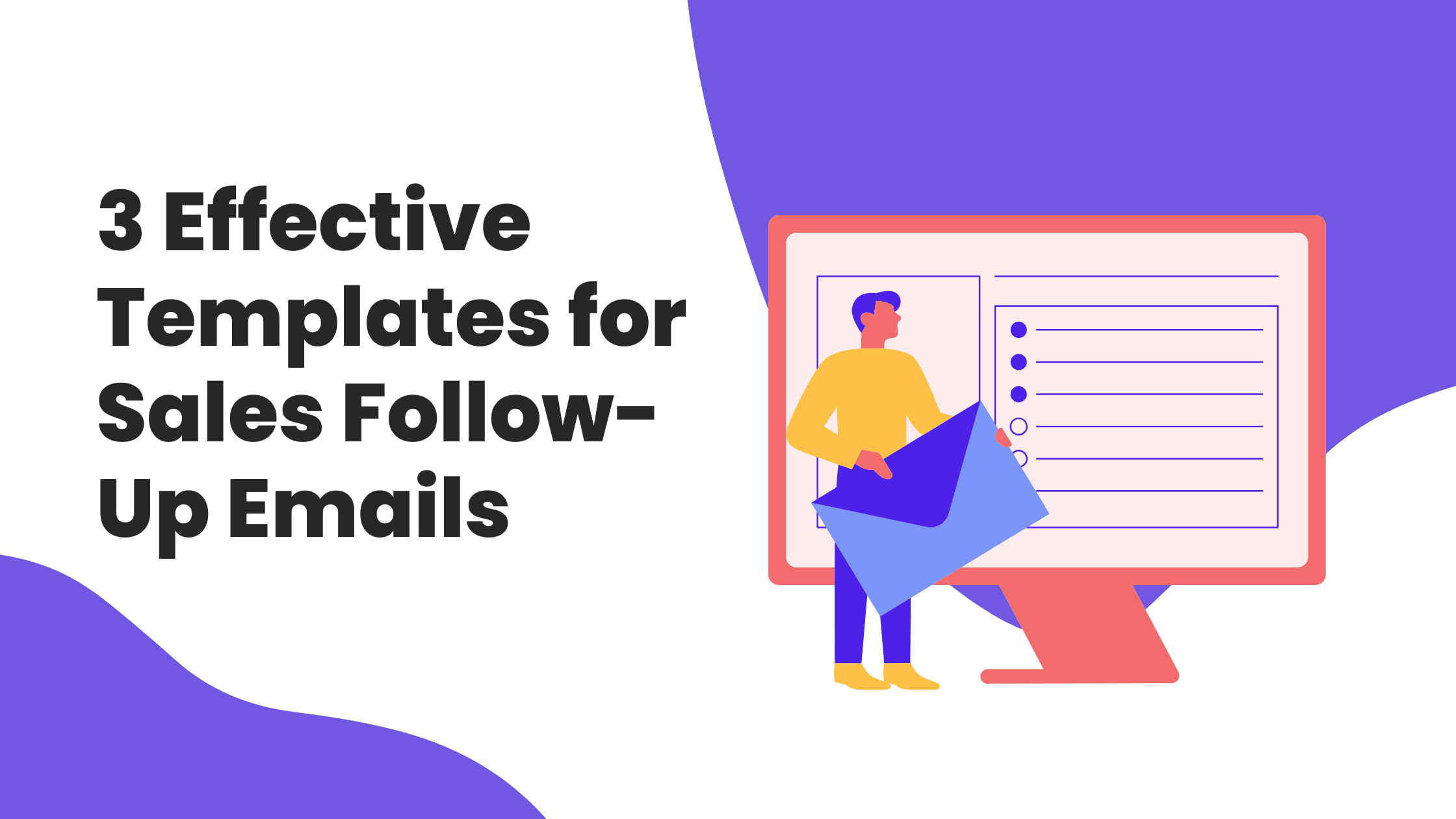 3 Effective Templates for Sales Follow-Up Emails