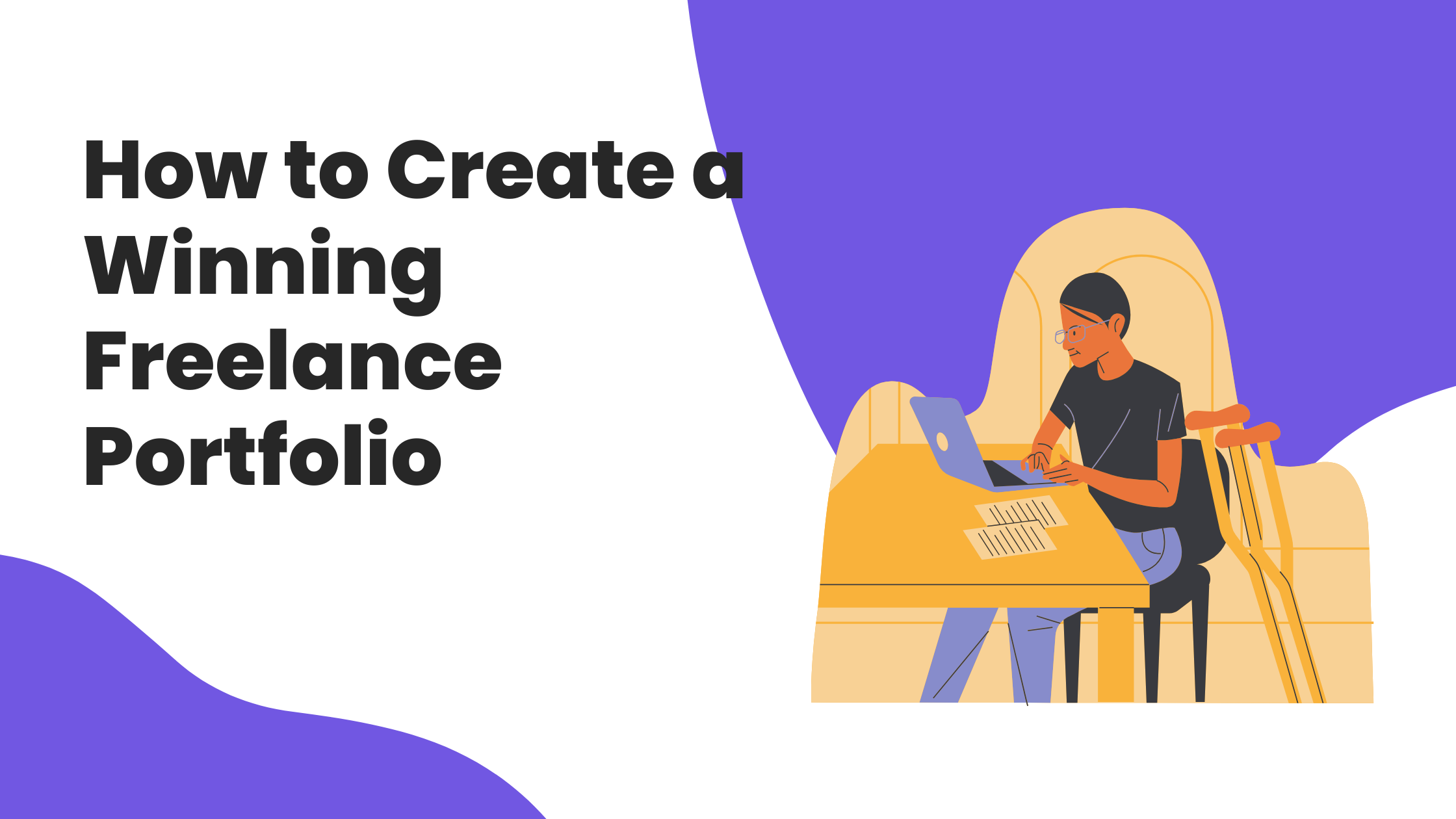 How to Create a Winning Freelance Portfolio