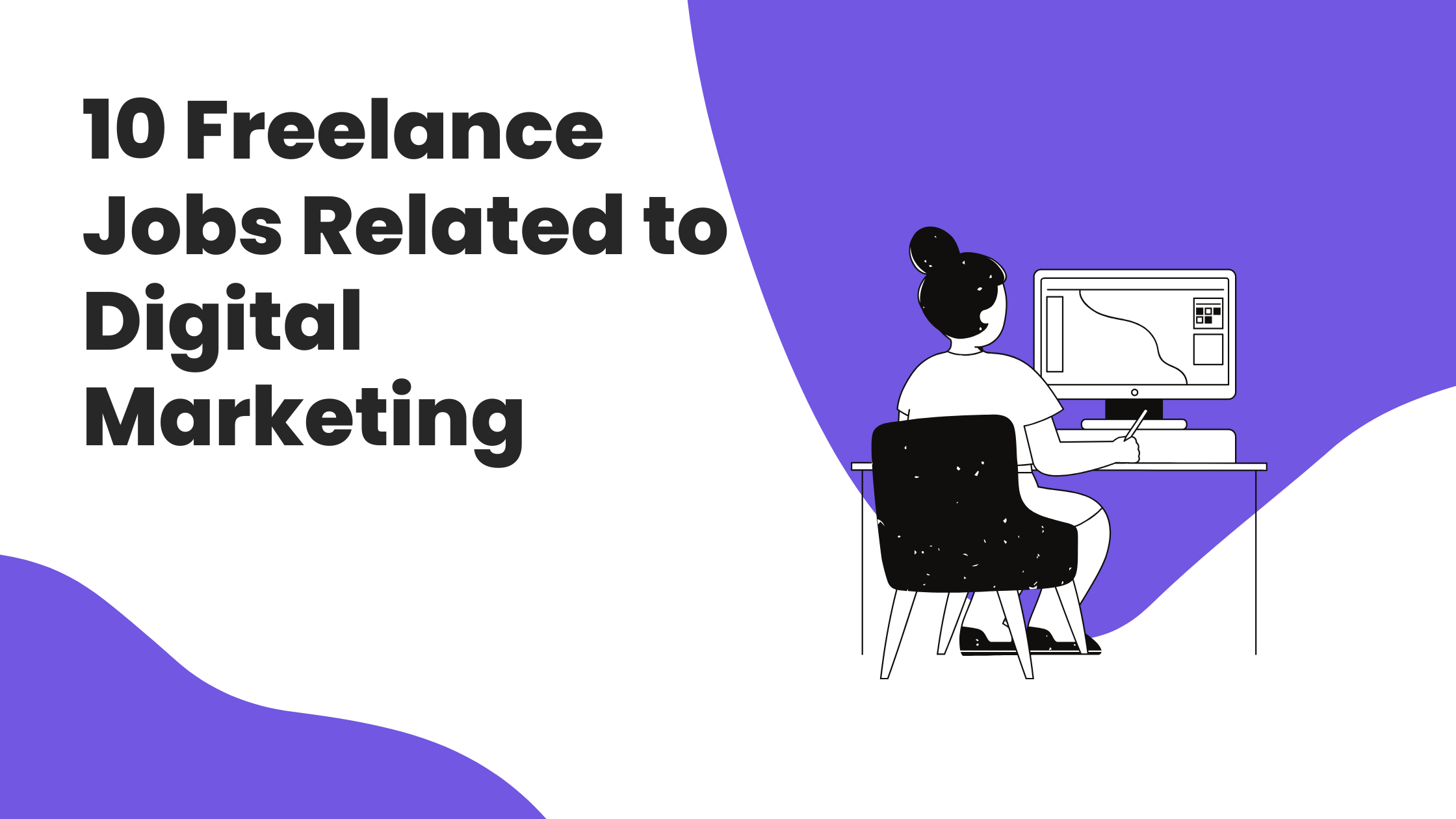 10 Freelance Jobs Related to Digital Marketing