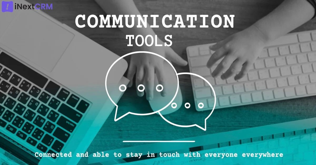 Communication and Collaboration Tools