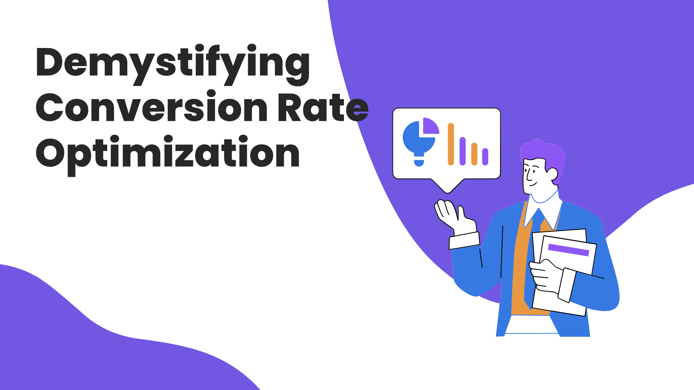Demystifying Conversion Rate Optimization