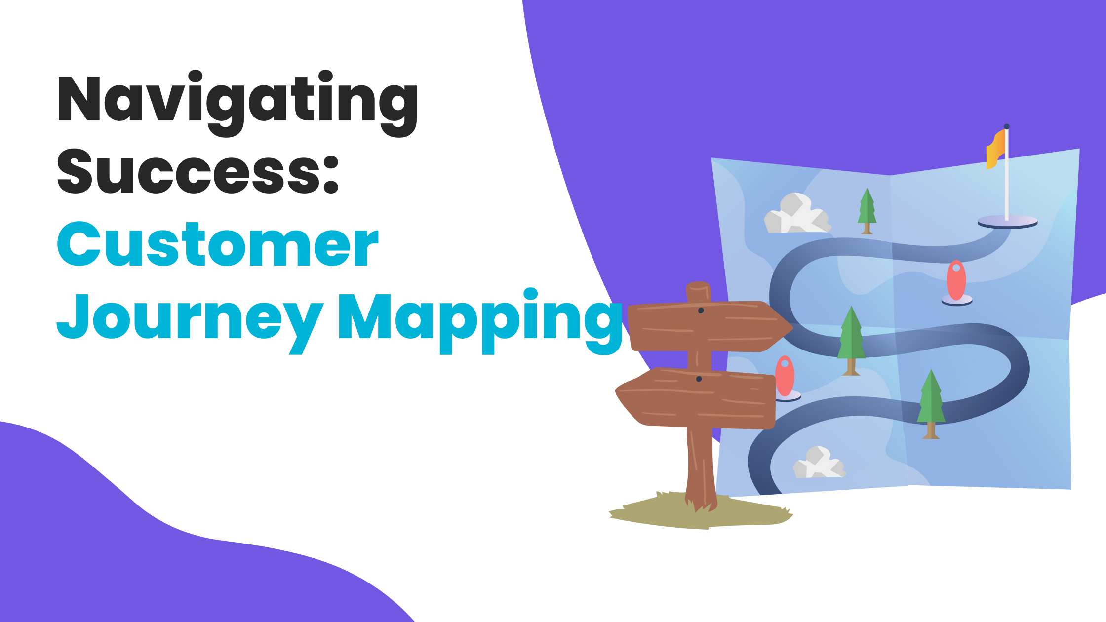 Navigating Success Customer Journey Mapping