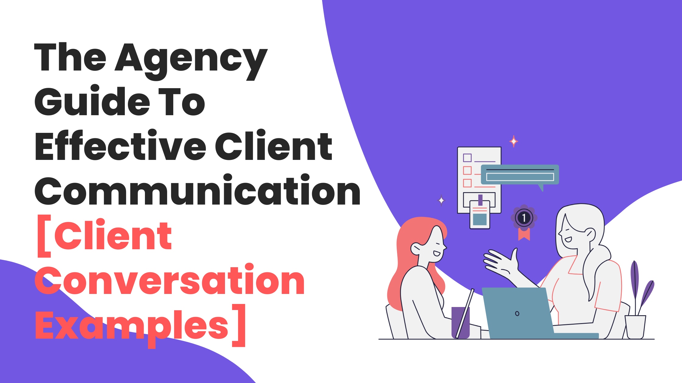 The Agency Guide To Effective Client Communication